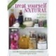 Treat Yourself Natural: Over 50 Easy-to-Make Homemade Remedies Gathered from Nature