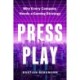 Press Play: Why Every Company Needs a Gaming Strategy