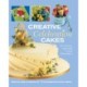 Creative Celebration Cakes: Step by Step Projects for 15 Sensational Party Cakes