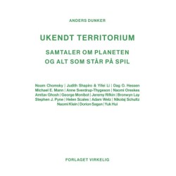 Ukendt territorium: Samtaler om planeten og alt som står på spil
