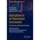 Agriculture as an Alternative Investment: The Status Quo and Future Perspectives
