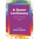 A Queer Lectionary: (Im)proper Readings from the Margins - Year A