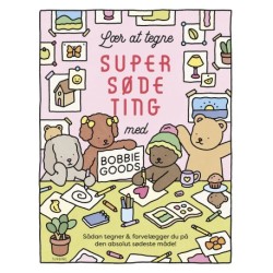 Lær at tegne supersøde ting med Bobbie Goods