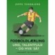 Fodboldlærling. Ung, talentfuld – og hva' så?