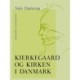 Kierkegaard og kirken i Danmark