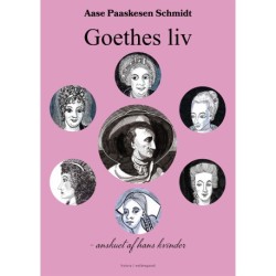 GOETHES LIV: ANSKUET AF HANS KVINDER