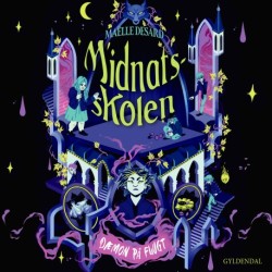 Midnatsskolen 2: Dæmon på flugt