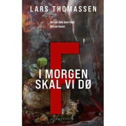 F - I morgen skal vi dø: Alfabetserien 6