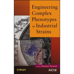 Engineering Complex Phenotypes in Industrial Strains
