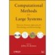 Computational Methods for Large Systems: Electronic Structure Approaches for Biotechnology and Nanotechnology