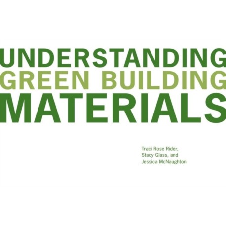 Understanding Green Building Materials