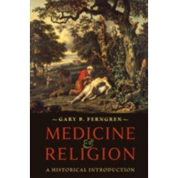 Medicine and Religion: A Historical Introduction