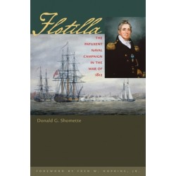 Flotilla: The Patuxent Naval Campaign in the War of 1812
