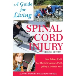 Spinal Cord Injury: A Guide for Living