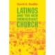 Latinos and the New Immigrant Church