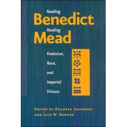 Reading Benedict / Reading Mead: Feminism, Race, and Imperial Visions
