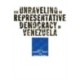 The Unraveling of Representative Democracy in Venezuela