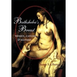 Bathsheba's Breast: Women, Cancer, and History