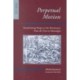 Perpetual Motion: Transforming Shapes in the Renaissance from da Vinci to Montaigne