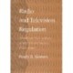 Radio and Television Regulation: Broadcast Technology in the United States, 1920-1960