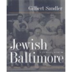 Jewish Baltimore: A Family Album