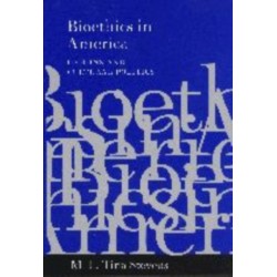 Bioethics in America: Origins and Cultural Politics