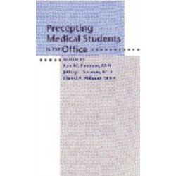 Precepting Medical Students in the Office