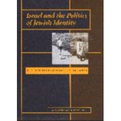 Israel and the Politics of Jewish Identity: The Secular-Religious Impasse