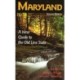 Maryland: A New Guide to the Old Line State