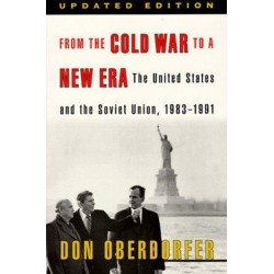 From the Cold War to a New Era: The United States and the Soviet Union, 1983-1991
