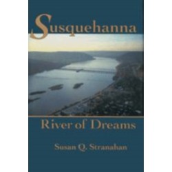 Susquehanna, River of Dreams