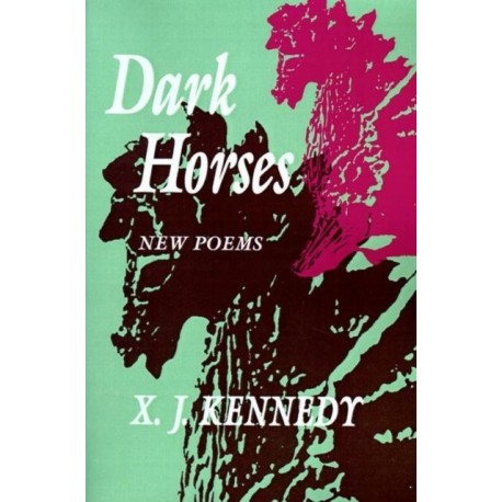 Dark Horses: New Poems