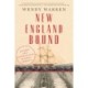 New England Bound: Slavery and Colonization in Early America