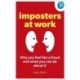 The Imposter Phenomenon: Why you feel like a fraud and what to do about it