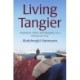 Living Tangier: Migration, Race, and Illegality in a Moroccan City