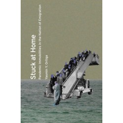 Stuck at Home: Pandemic Immobilities in the Nation of Emigration