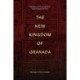 The New Kingdom of Granada: The Making and Unmaking of Spain's Atlantic Empire