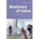 Rhetorics of Value: Exhibition Design and Communication in Museums and Beyond