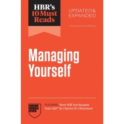 HBR's 10 Must Reads on Managing Yourself, Updated and Expanded