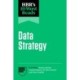 HBR's 10 Must Reads on Data Strategy
