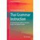 Thai Grammar Instruction: A Comprehensive Guide to Structure, Usage, and Cultural Insights