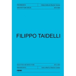 Filippo Taidelli: Selected Architecture 2012-2024