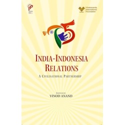 India- Indonesia Relations: A Civilisational Partnership
