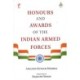 Honours and Awards of the Indian Armed Forces