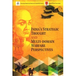 India's Strategic Thought and Multi-Domain Warfare Perspectives