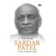 Sardar Patel: Unifier of Modern India