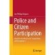 Police and Citizen Participation: Impulses for More Trust, Cooperation, and Acceptance