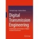 Digital Transmission Engineering: Fundamentals and Techniques of Digital Baseband Transmission