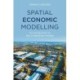 Spatial Economic Modelling: An Introduction to Key Competition Models