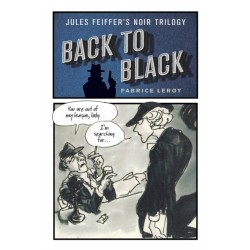 Back to Black: Jules Feiffer's Noir Trilogy